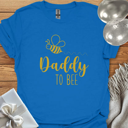 Daddy to Bee - Pregnancy T-Shirt
