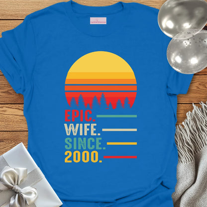 Epic Wife Since 2000 - 25th Wedding Anniversary T-Shirt