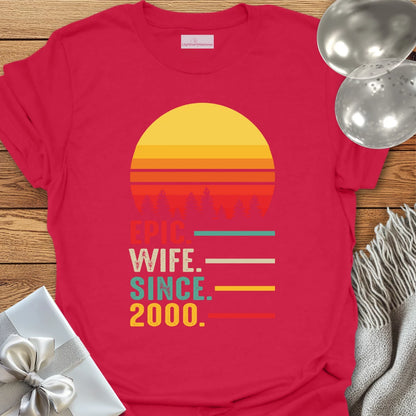 Epic Wife Since 2000 - 25th Wedding Anniversary T-Shirt