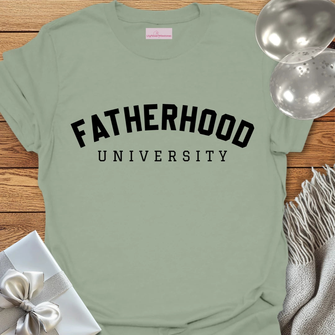 Fatherhood University T-Shirt