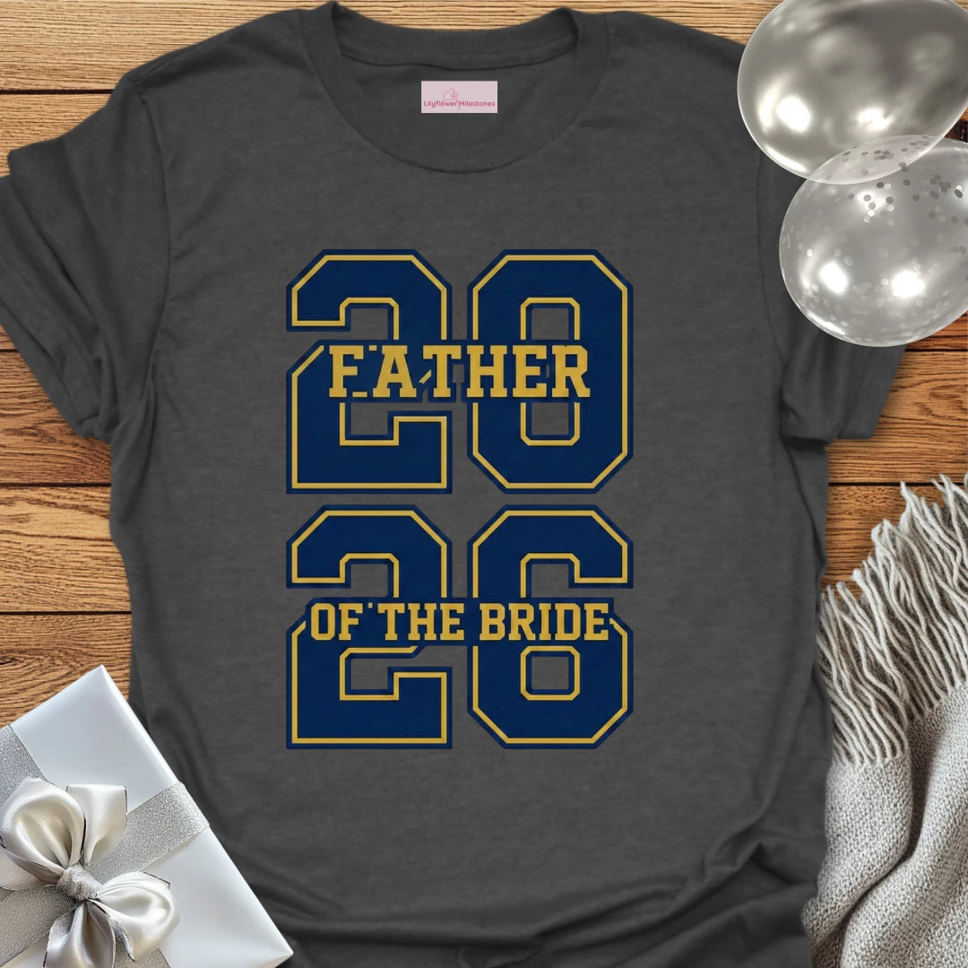 Father of the Bride - Varsity Wedding T-Shirt