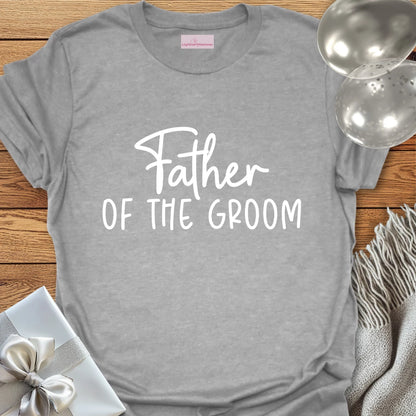 Father of the Groom T-Shirt