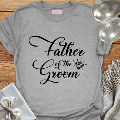 Father of the Groom - Bridal Party T-Shirt