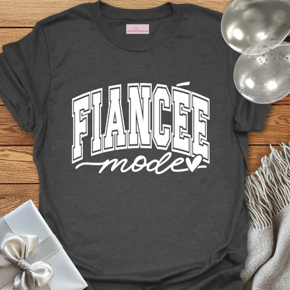Fiancee Mode - Wedding T-Shirt