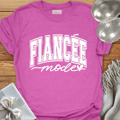 Fiancee Mode - Wedding T-Shirt