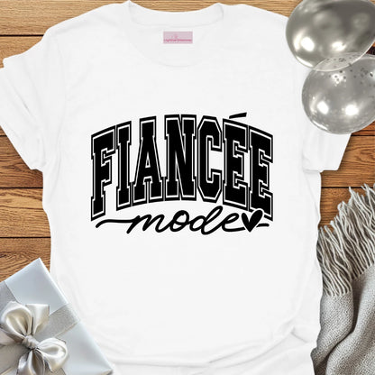 Fiancee Mode - Wedding T-Shirt