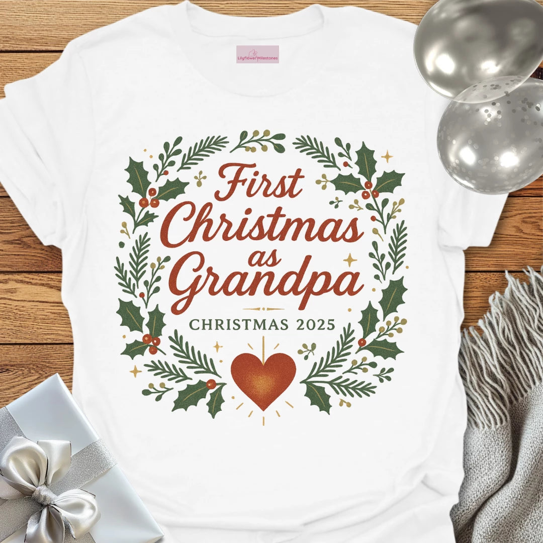 First Christmas as Grandpa, Christmas 2025 - Christmas T-Shirt