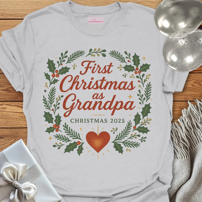 First Christmas as Grandpa, Christmas 2025 - Christmas T-Shirt