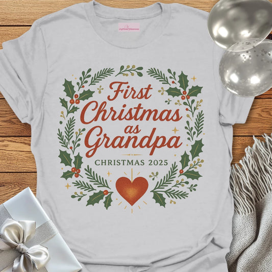 First Christmas as Grandpa, Christmas 2025 - Christmas T-Shirt