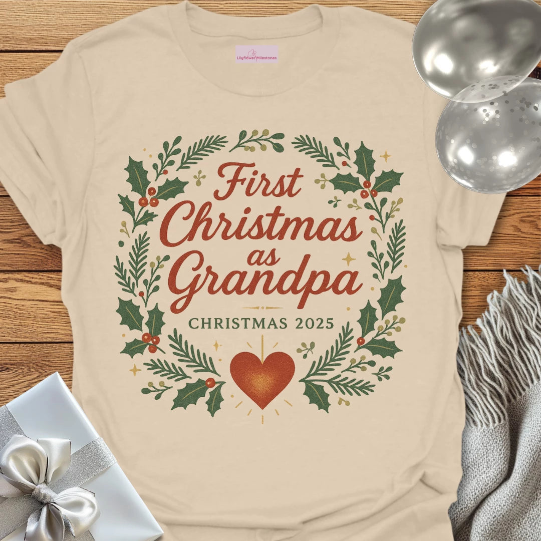 First Christmas as Grandpa, Christmas 2025 - Christmas T-Shirt