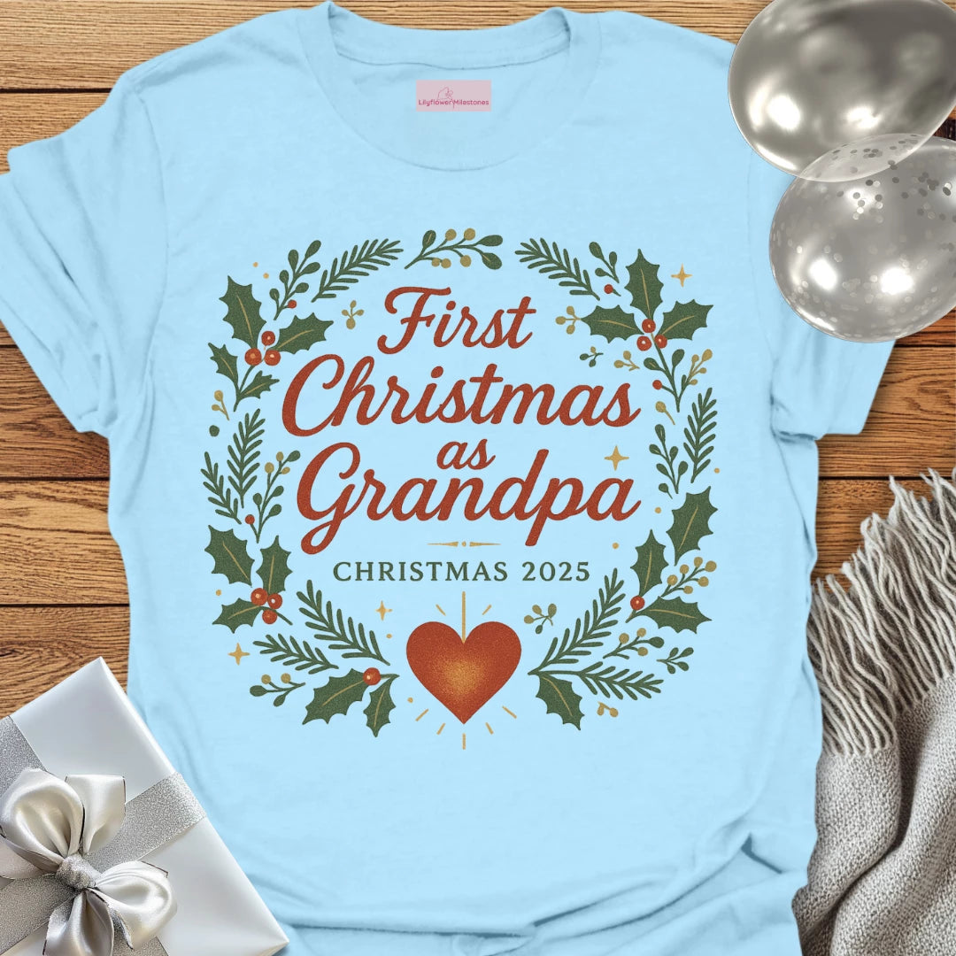 First Christmas as Grandpa, Christmas 2025 - Christmas T-Shirt