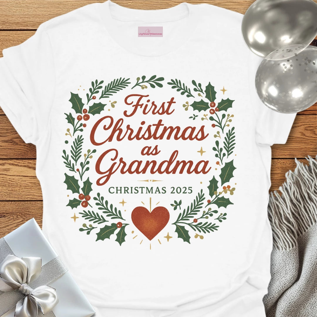 First Christmas as Grandma, Christmas 2025 - Christmas T-Shirt