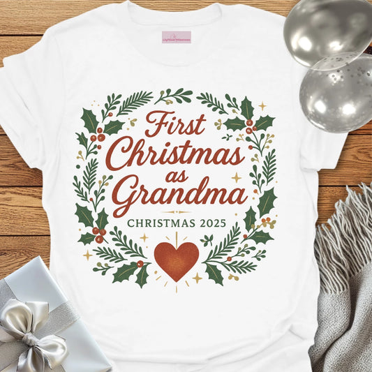 First Christmas as Grandma, Christmas 2025 - Christmas T-Shirt