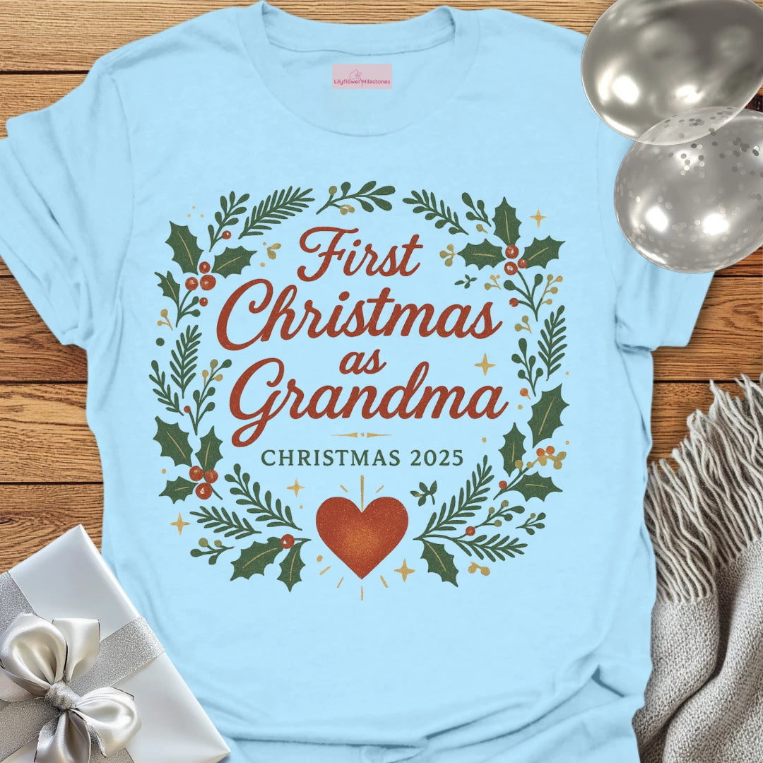 First Christmas as Grandma, Christmas 2025 - Christmas T-Shirt