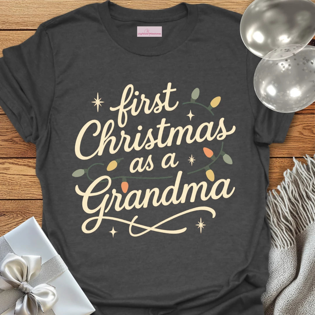 First Christmas as a Grandma - Christmas T-Shirt