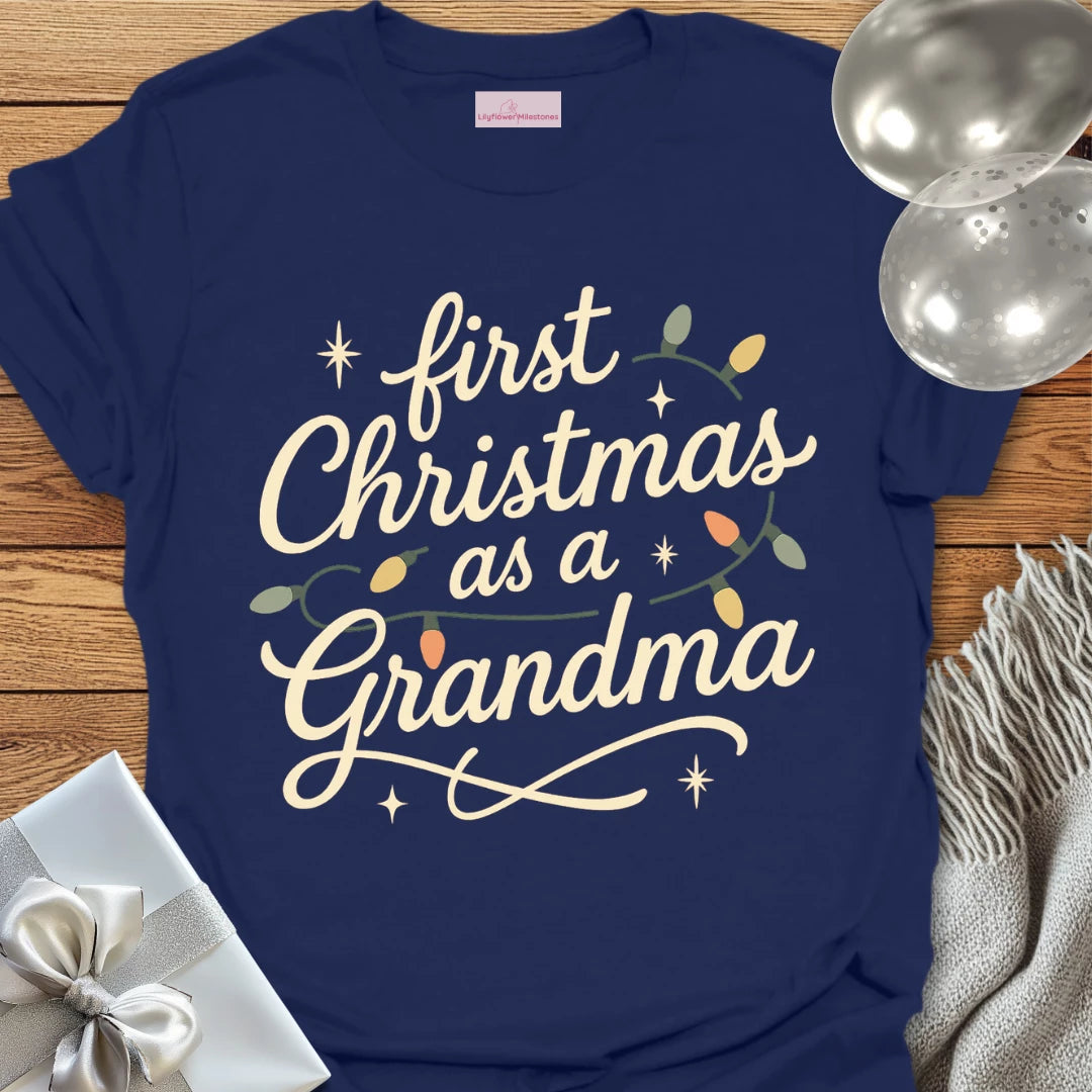 First Christmas as a Grandma - Christmas T-Shirt