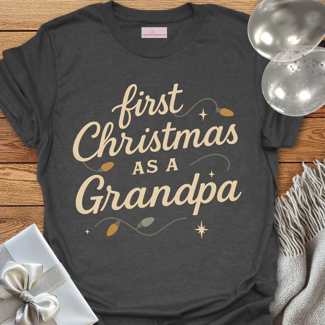 First Christmas as a Grandpa - Christmas T-Shirt