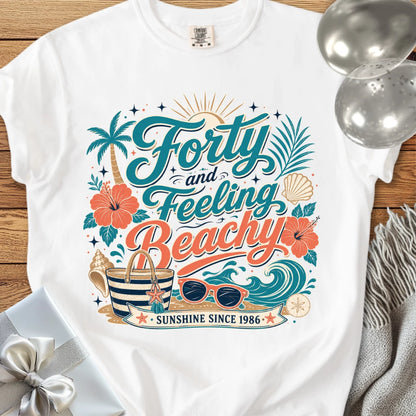 Forty and Feeling Beachy, Sunshine Since 1986 - Premium 40th Birthday T-Shirt