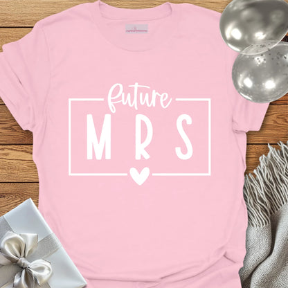 Future Mrs - Engagement T-Shirt
