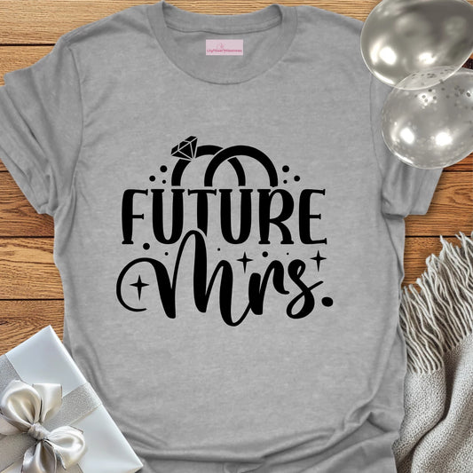 Future Mrs - Engagement T-Shirt