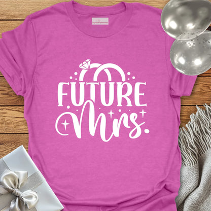 Future Mrs - Engagement T-Shirt