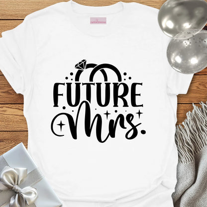 Future Mrs - Engagement T-Shirt