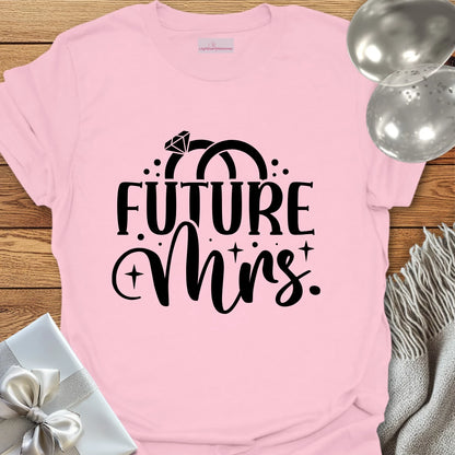 Future Mrs - Engagement T-Shirt