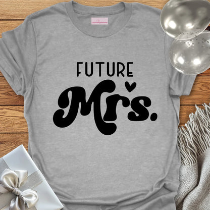 Future Mrs - Engagement T-Shirt