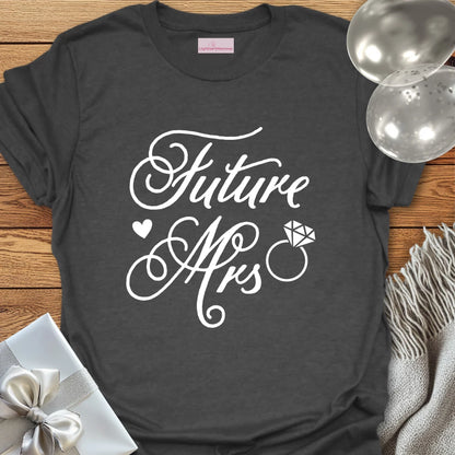 Future Mrs - Engagement T-Shirt