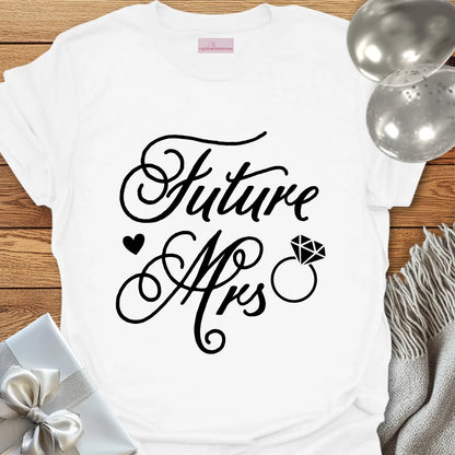 Future Mrs - Engagement T-Shirt