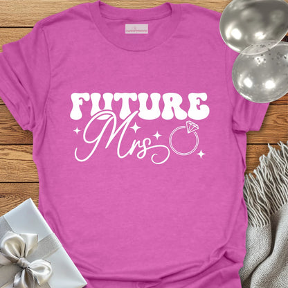 Future Mrs - Engagement T-Shirt
