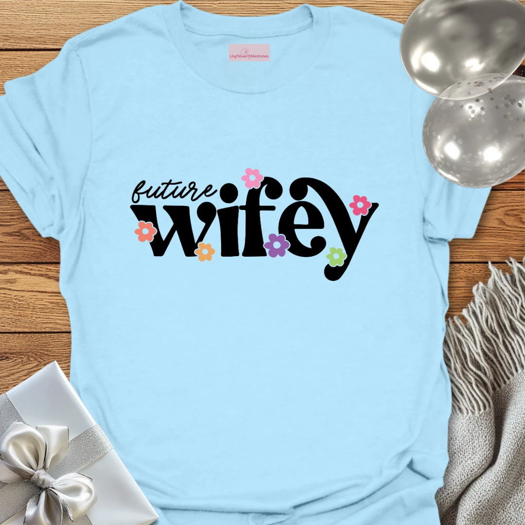 Future Wifey (floral) - Wedding T-Shirt