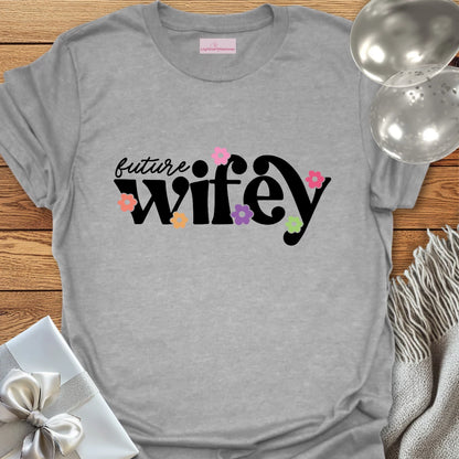 Future Wifey (floral) - Wedding T-Shirt