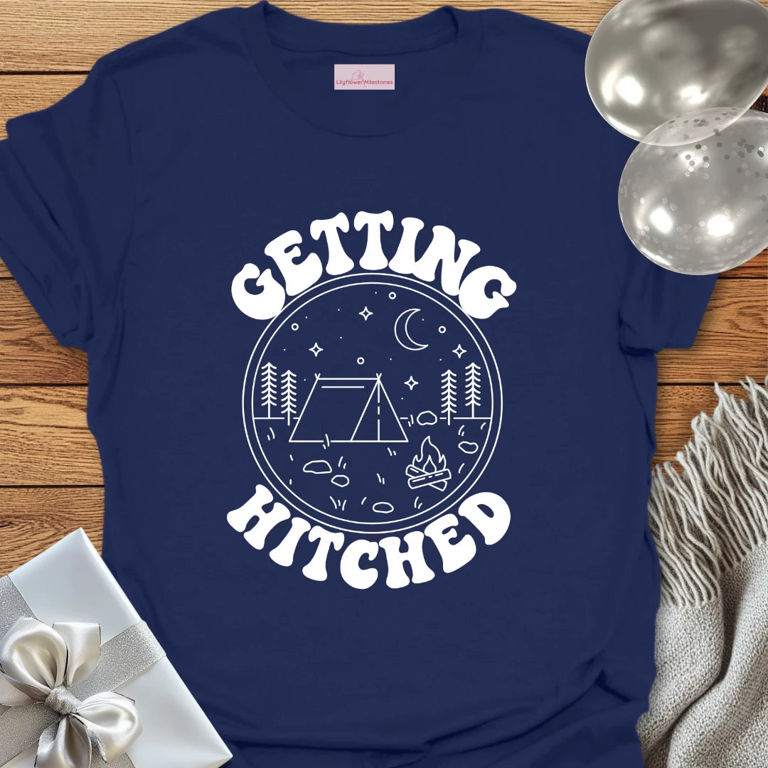 Getting Hitched - Camping Bachelorette Party T-Shirt