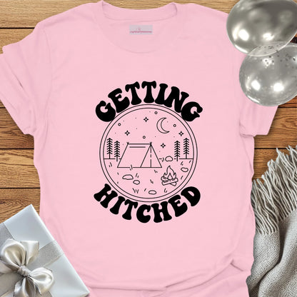 Getting Hitched - Camping Bachelorette Party T-Shirt