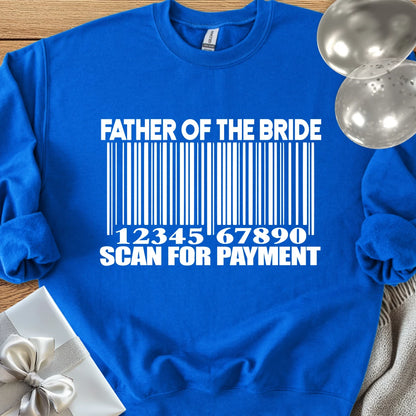 Father of the Bride, Scan for Payment Classic Sweatshirt