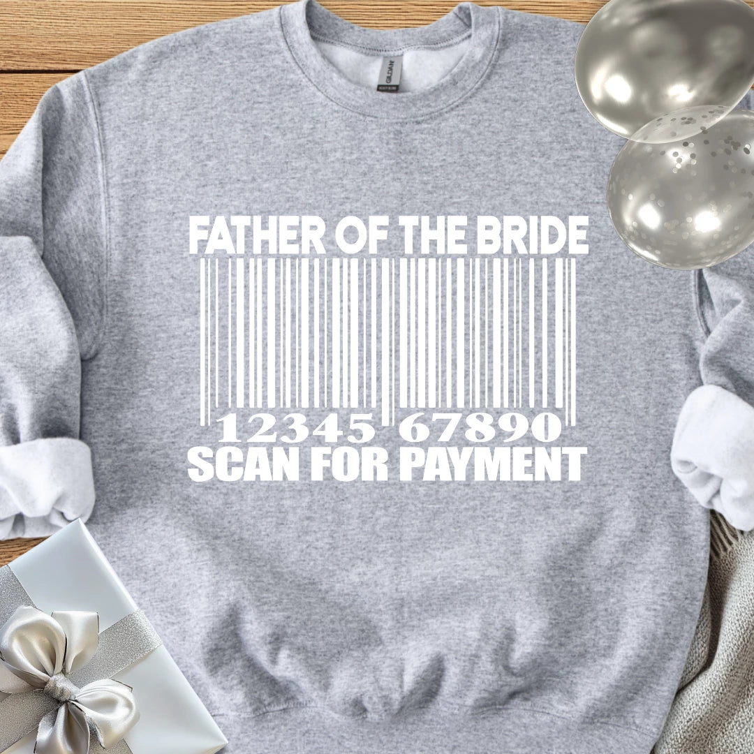 Father of the Bride, Scan for Payment Classic Sweatshirt