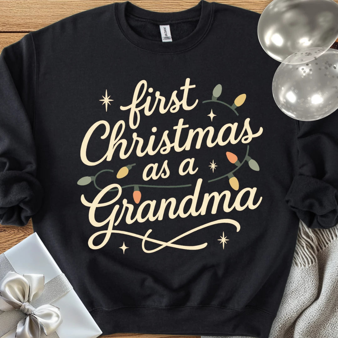First Christmas as a Grandma - Classic Christmas Sweatshirt