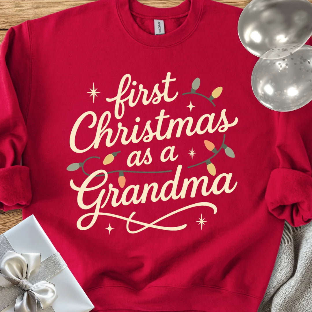 First Christmas as a Grandma - Classic Christmas Sweatshirt