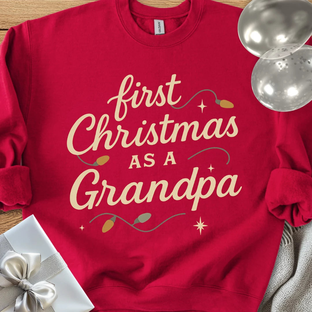 First Christmas as a Grandpa - Classic Christmas Sweatshirt