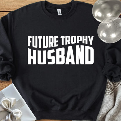 Future Trophy Husband Classic Sweatshirt