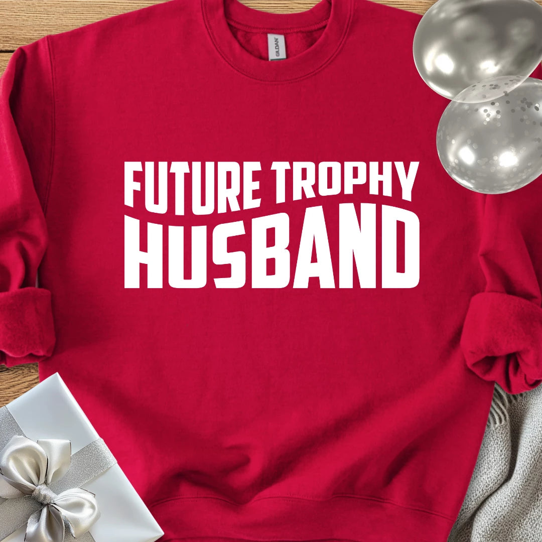 Future Trophy Husband Classic Sweatshirt
