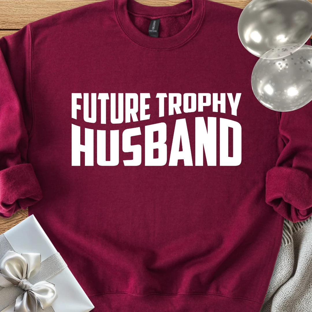 Future Trophy Husband Classic Sweatshirt