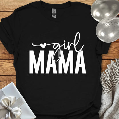 Girl Mama - New Parent T-Shirt