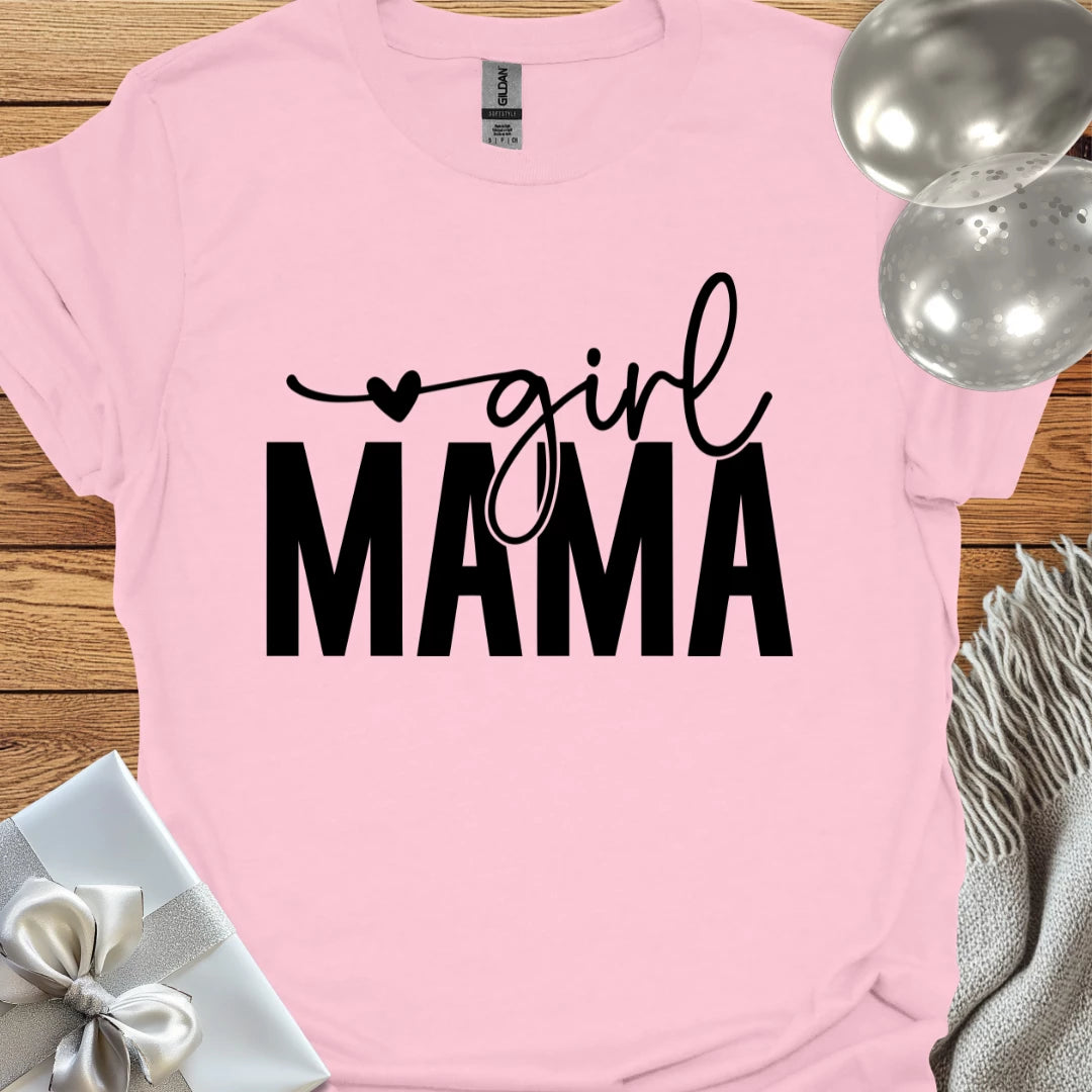 Girl Mama - New Parent T-Shirt