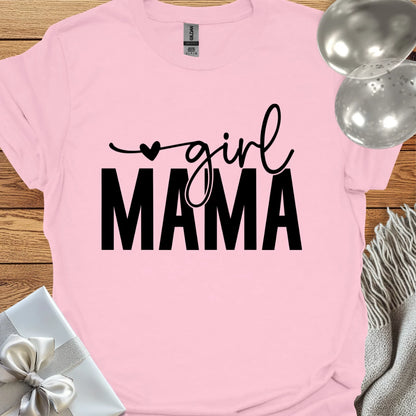 Girl Mama - New Parent T-Shirt