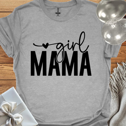 Girl Mama - New Parent T-Shirt