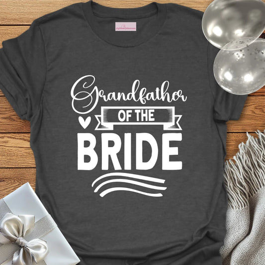 Grandfather of the Bride Wedding T-Shirt