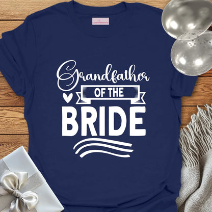 Grandfather of the Bride Wedding T-Shirt