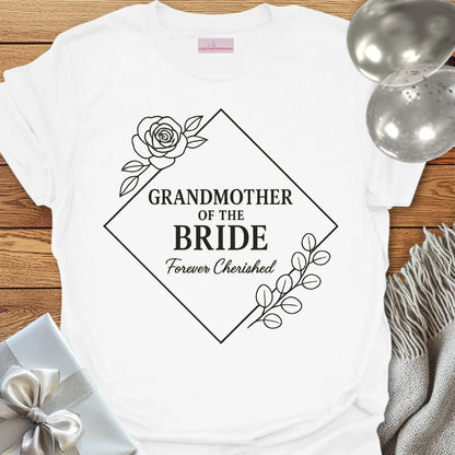 Grandmother of the Bride, Forever Cherished Wedding T-Shirt